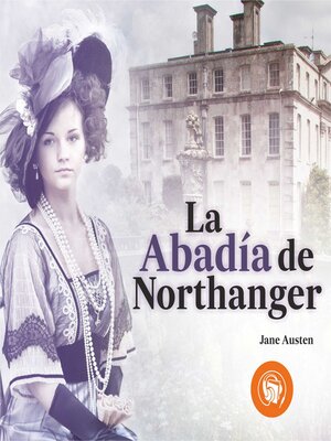 cover image of La abadía de Northanger (Completo)